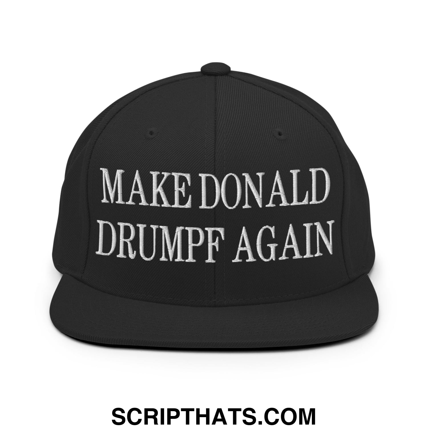 Black snapback hat with white embroidered make donald drumpf again text and flat bill brim design
