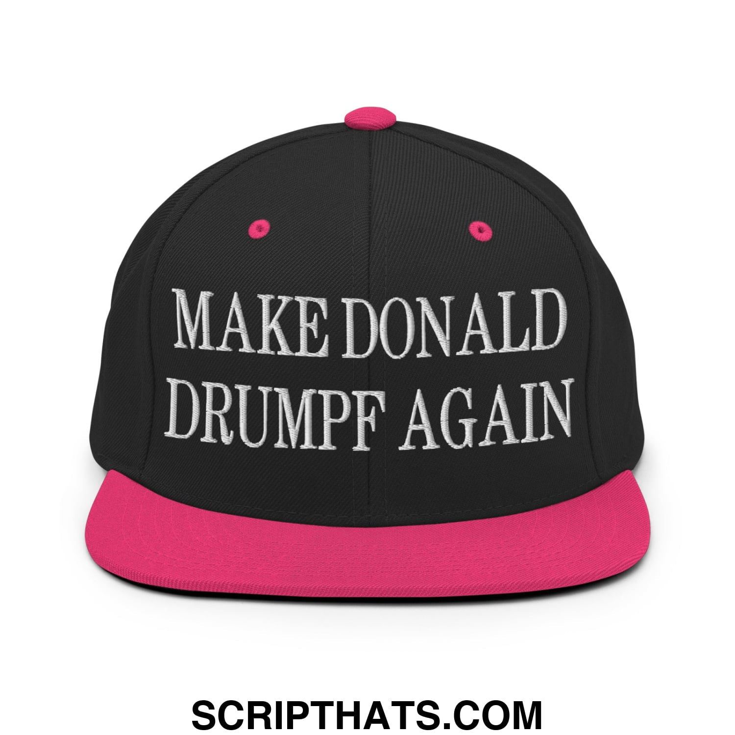 Black snapback cap with vibrant pink brim and button featuring white embroidered make Donald Drumpf again text