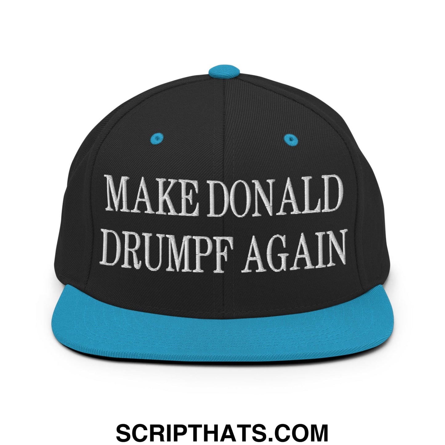 Black snapback cap with teal flat bill and button featuring white embroidered text make donald drumpf again