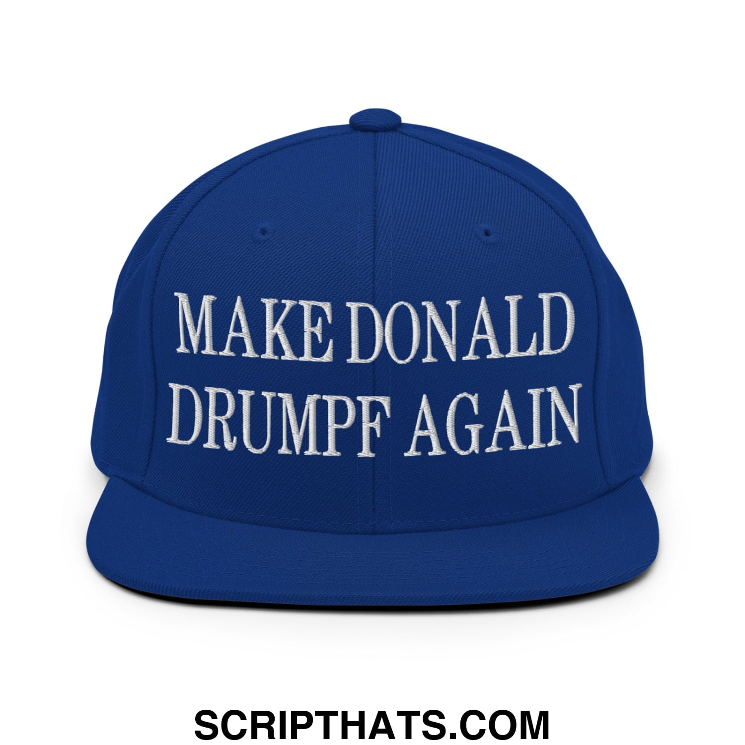 Royal blue snapback hat with white embroidered make Donald Drumpf again text and flat bill brim design