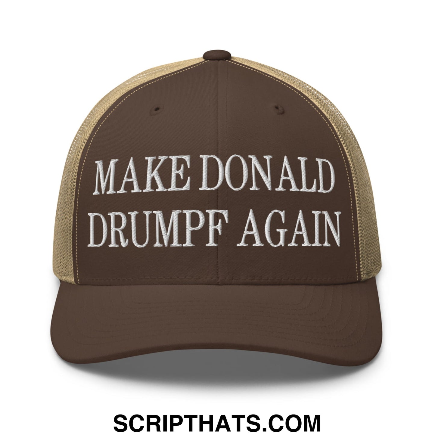 Brown and tan mesh trucker hat with white embroidered make donald drumpf again text front panel