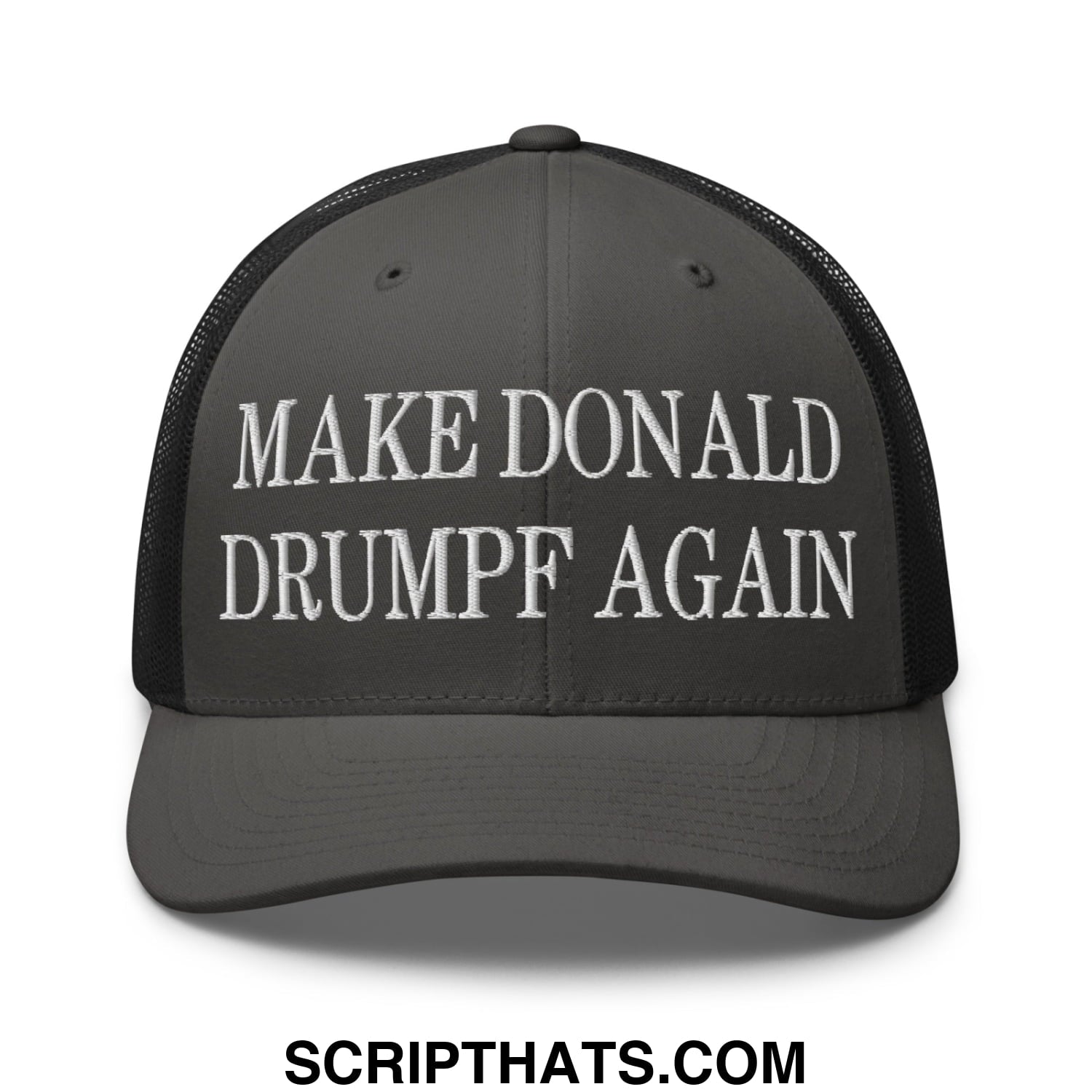 Dark gray mesh trucker hat with white embroidered text make donald drumpf again on front panel