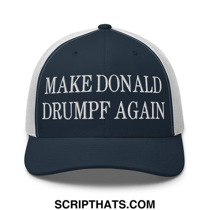 Navy blue and white mesh trucker hat embroidered with make donald drumpf again slogan