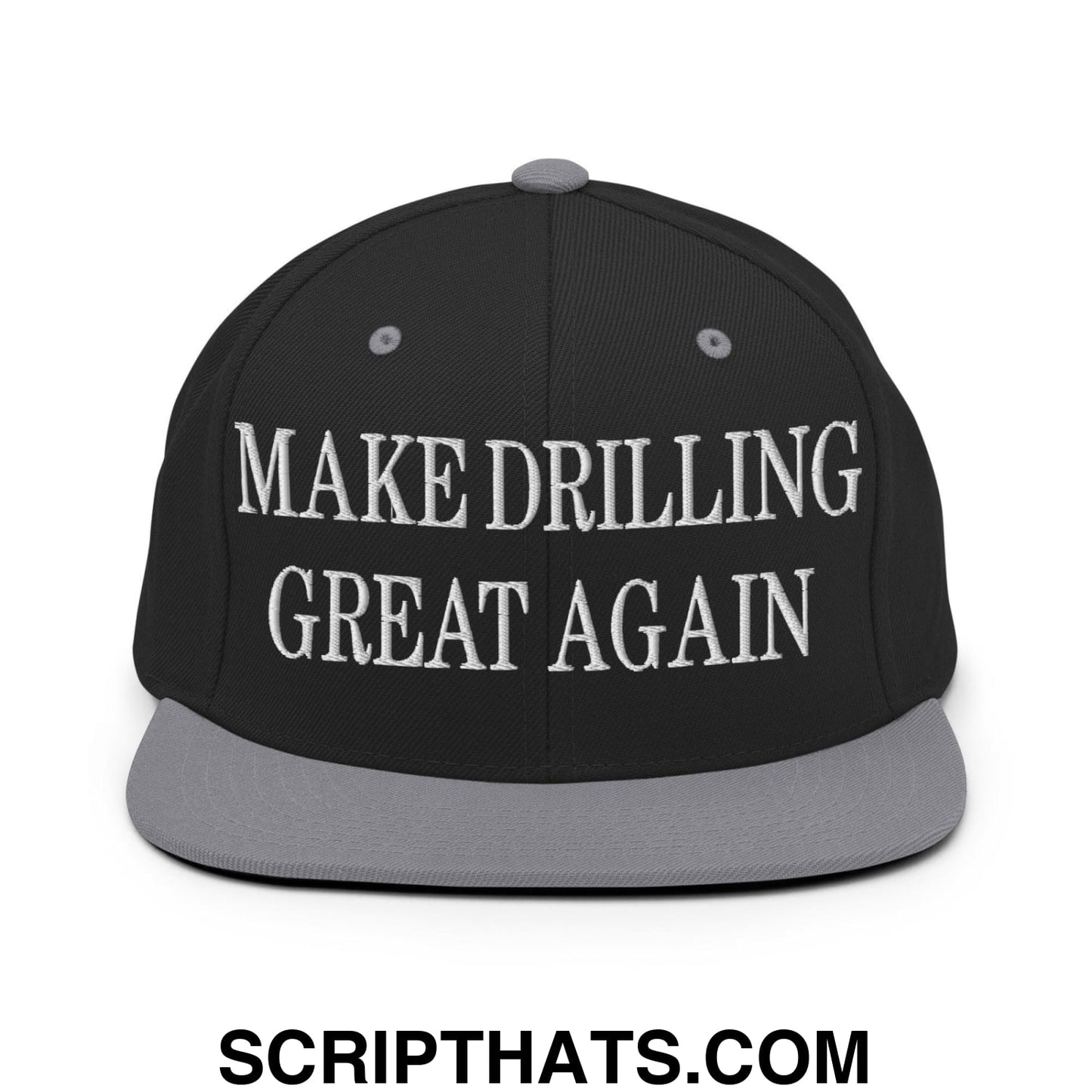 Make Drilling Great Again Embroidered Flat Bill Brim Snapback Hat Black Silver