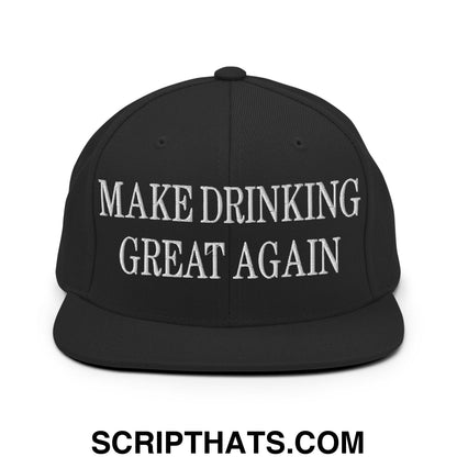 Black snapback hat with white embroidered make drinking great again text and flat bill brim design