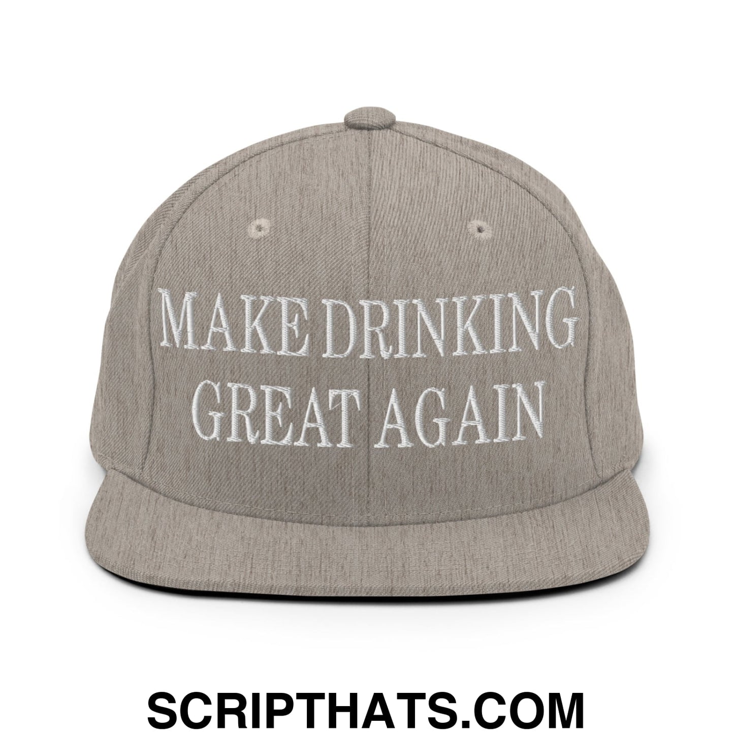 Gray snapback hat with white embroidered text reading make drinking great again and flat bill brim