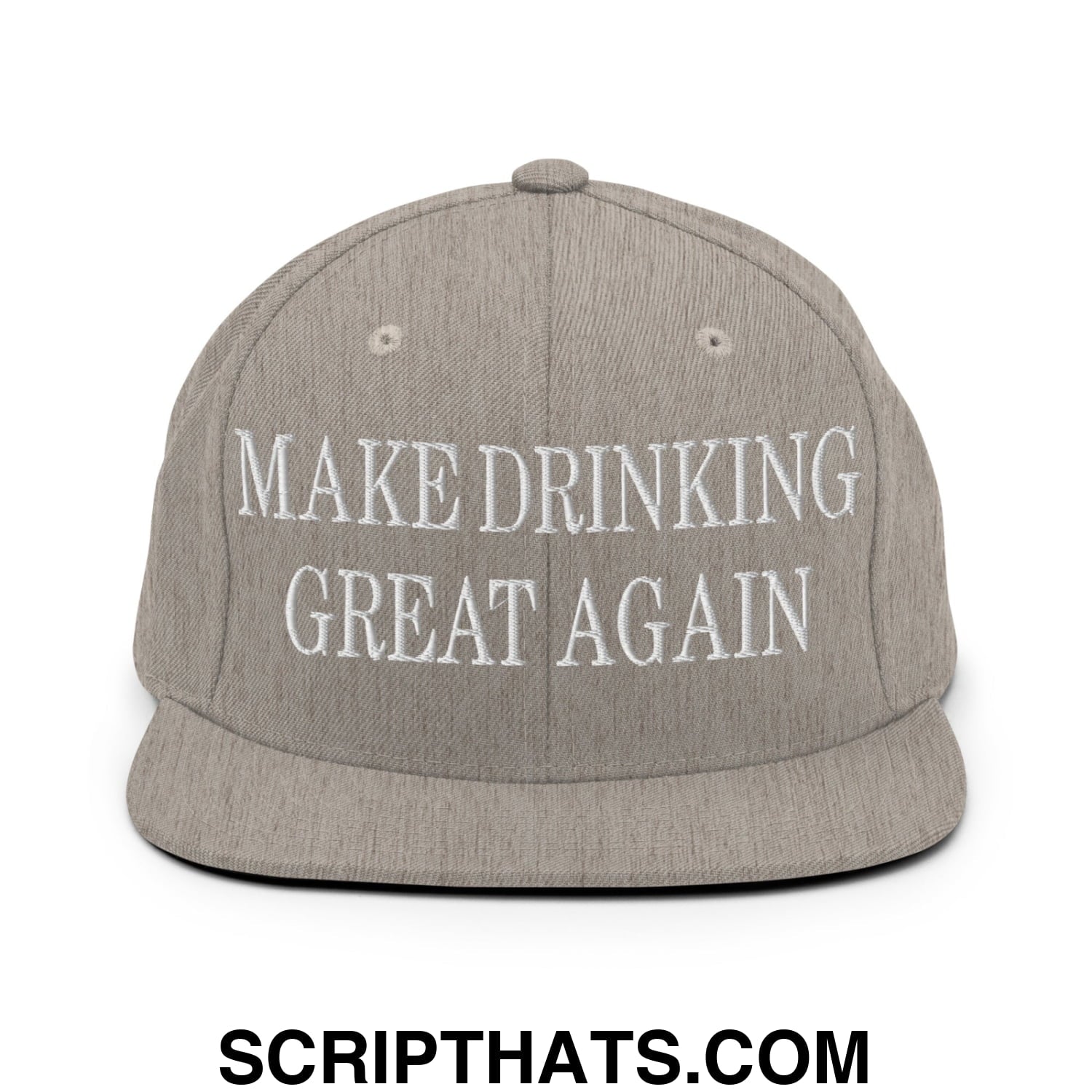 Gray snapback hat with white embroidered text reading make drinking great again and flat bill brim