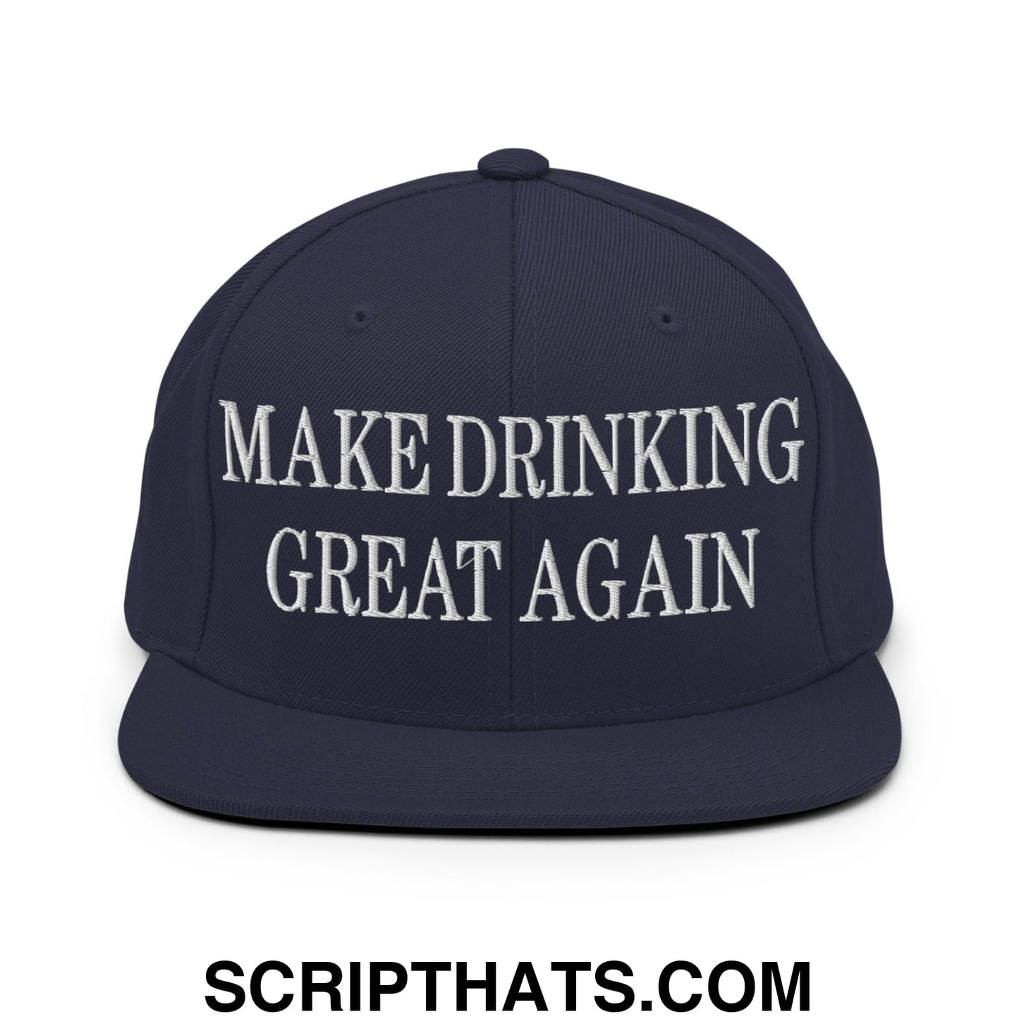 Navy blue snapback cap with flat bill brim and white embroidered text make drinking great again