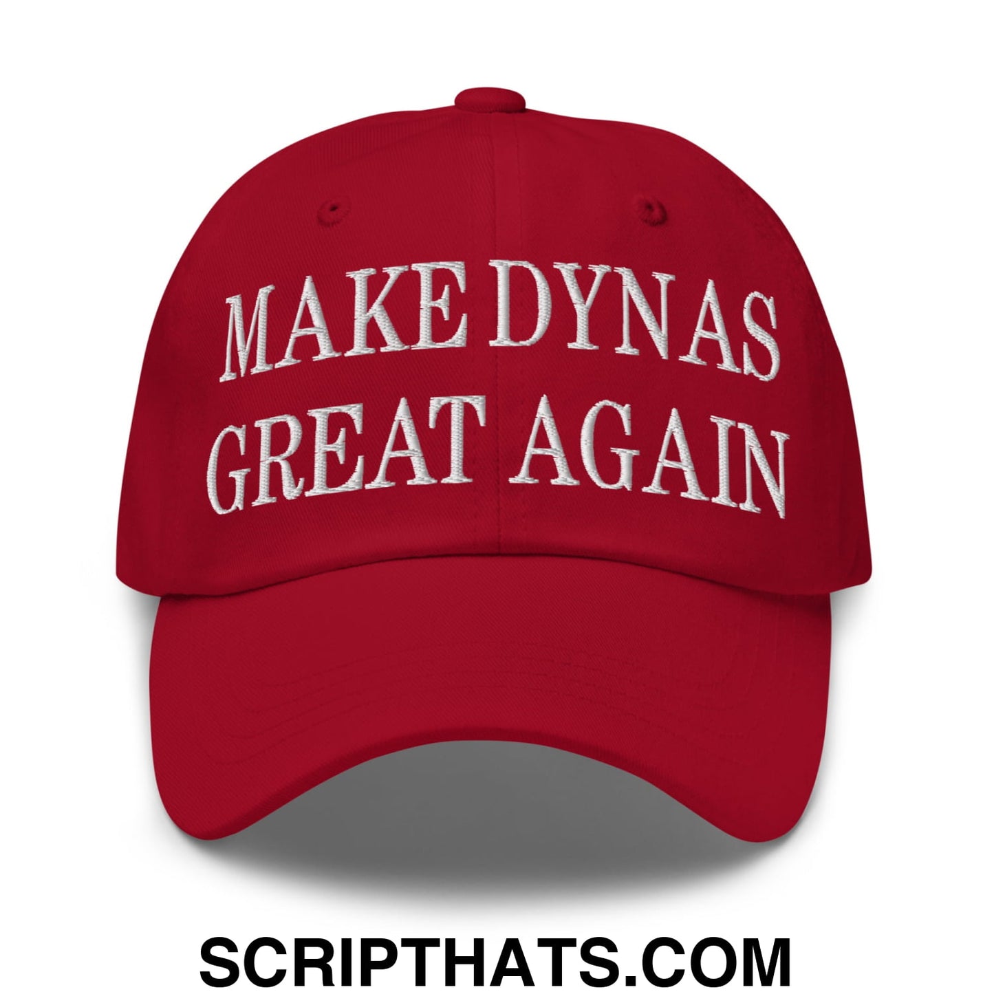 Make Dynas Great Again Embroidered Unstructured Dad Hat Cranberry