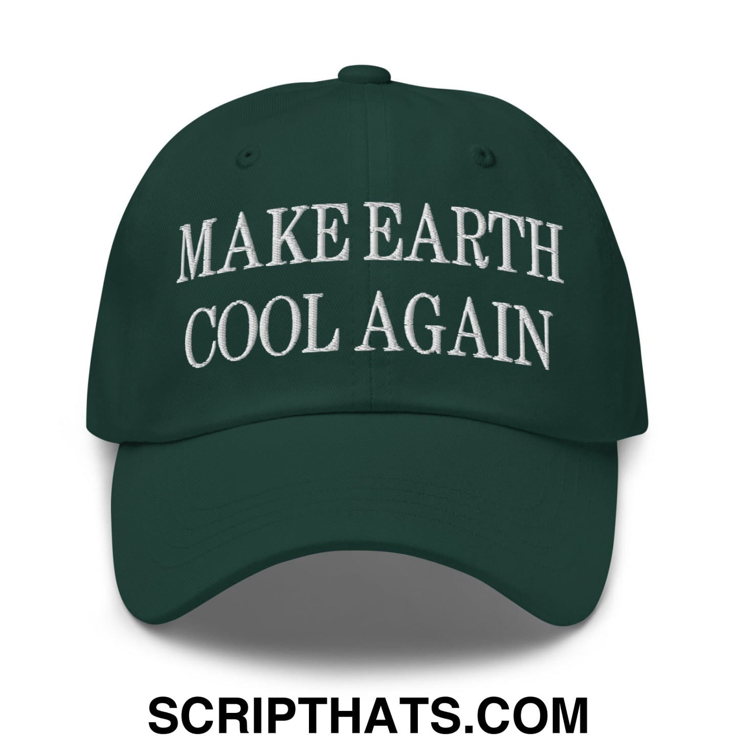 Dark green unstructured dad hat with white embroidered text make earth cool again for casual outdoor wear
