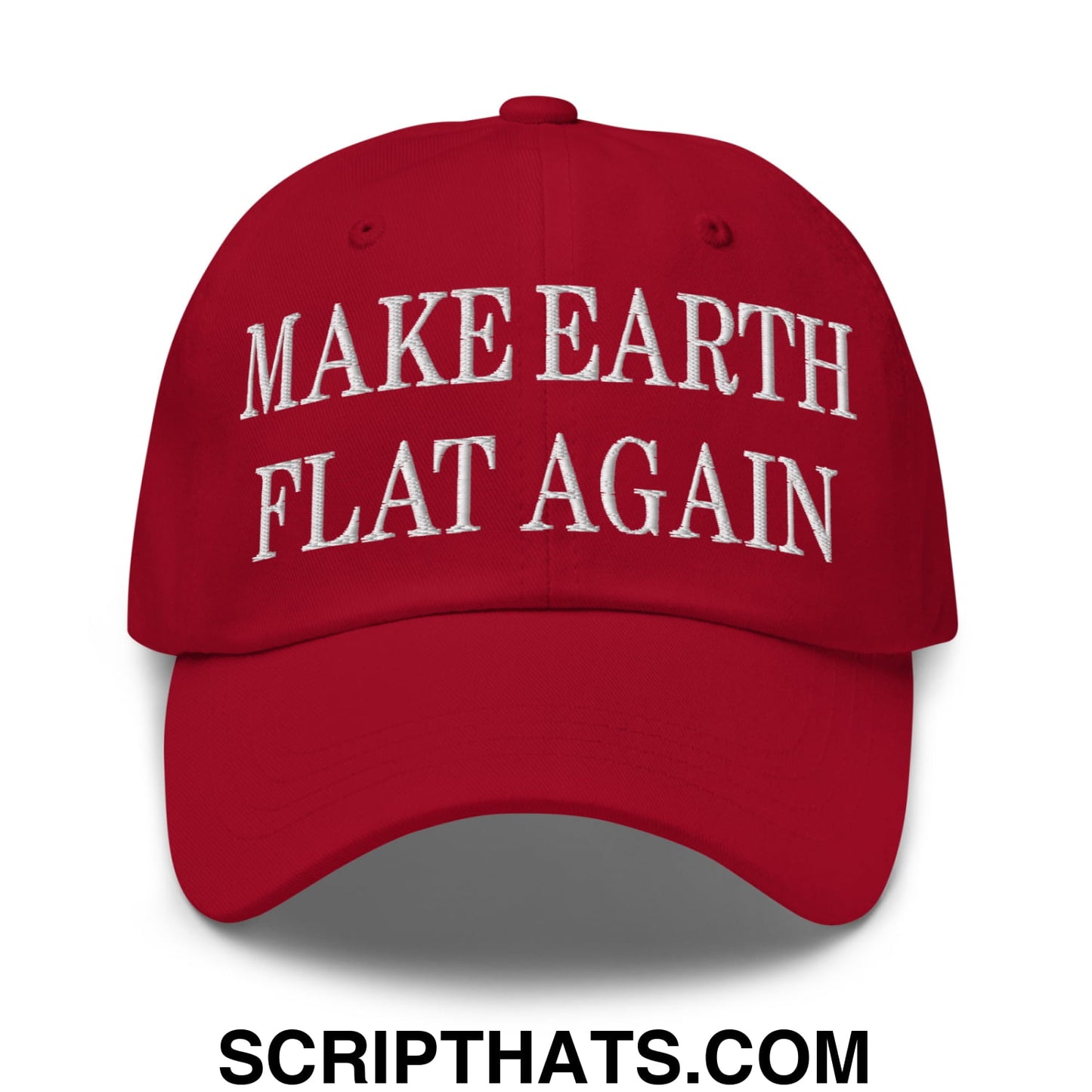 Make Earth Flat Again Embroidered Unstructured Dad Hat Cranberry