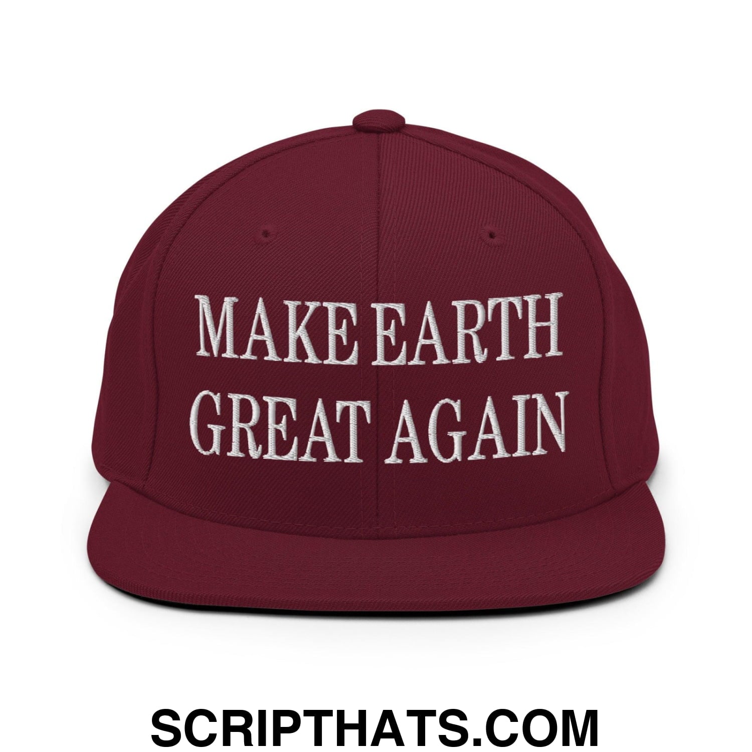 Make Earth Great Again Embroidered Flat Bill Brim Snapback Hat Maroon