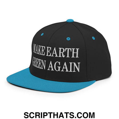 Make Earth Green Again Embroidered Flat Bill Brim Snapback Hat Black Teal