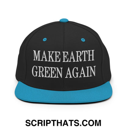 Make Earth Green Again Embroidered Flat Bill Brim Snapback Hat Black Teal