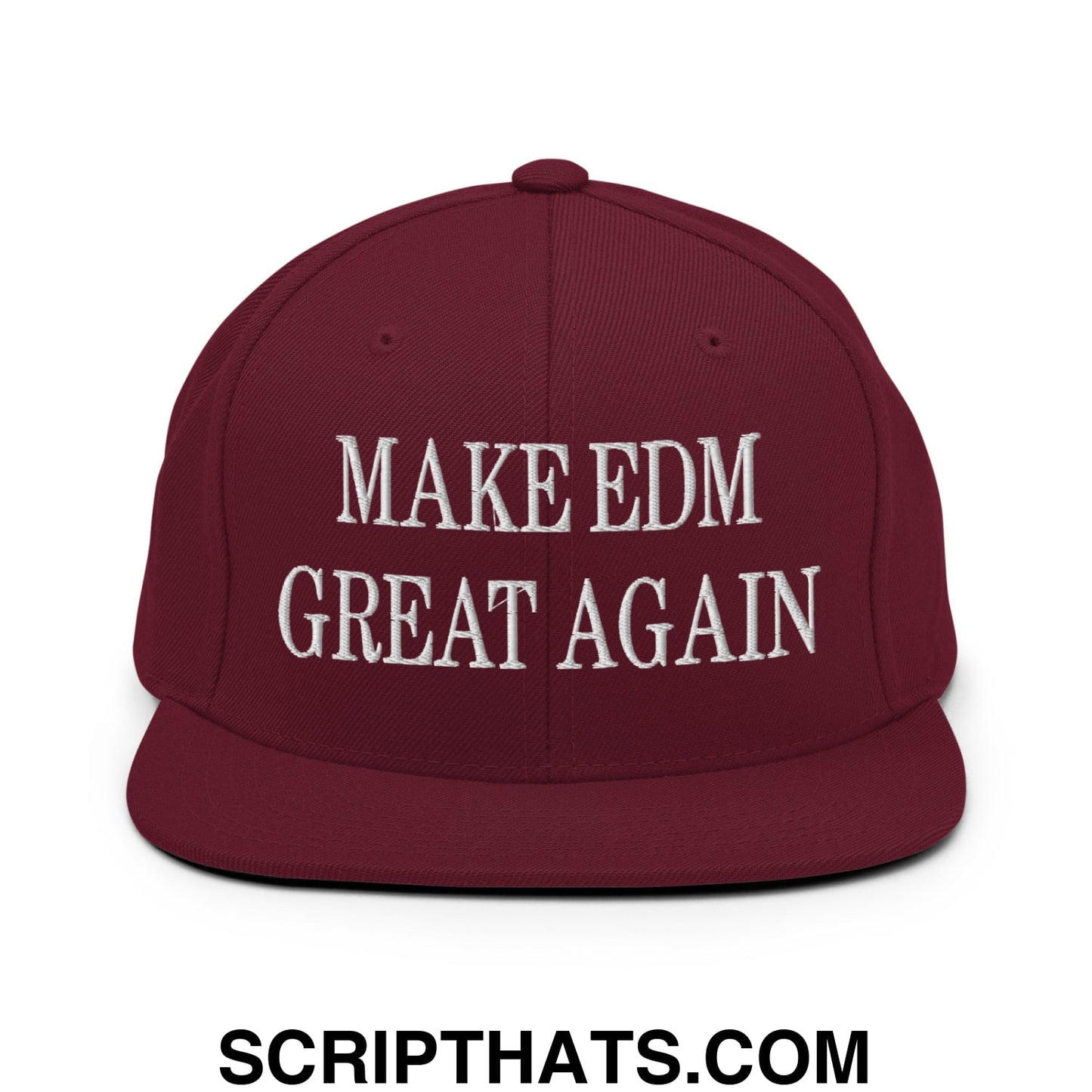 Maroon snapback hat with white embroidered make edm great again text and flat bill brim design