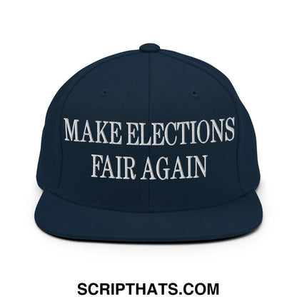 Make Elections Fair Again Embroidered Flat Bill Brim Snapback Hat Dark Navy