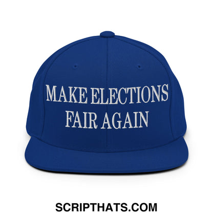 Make Elections Fair Again Embroidered Flat Bill Brim Snapback Hat Royal Blue