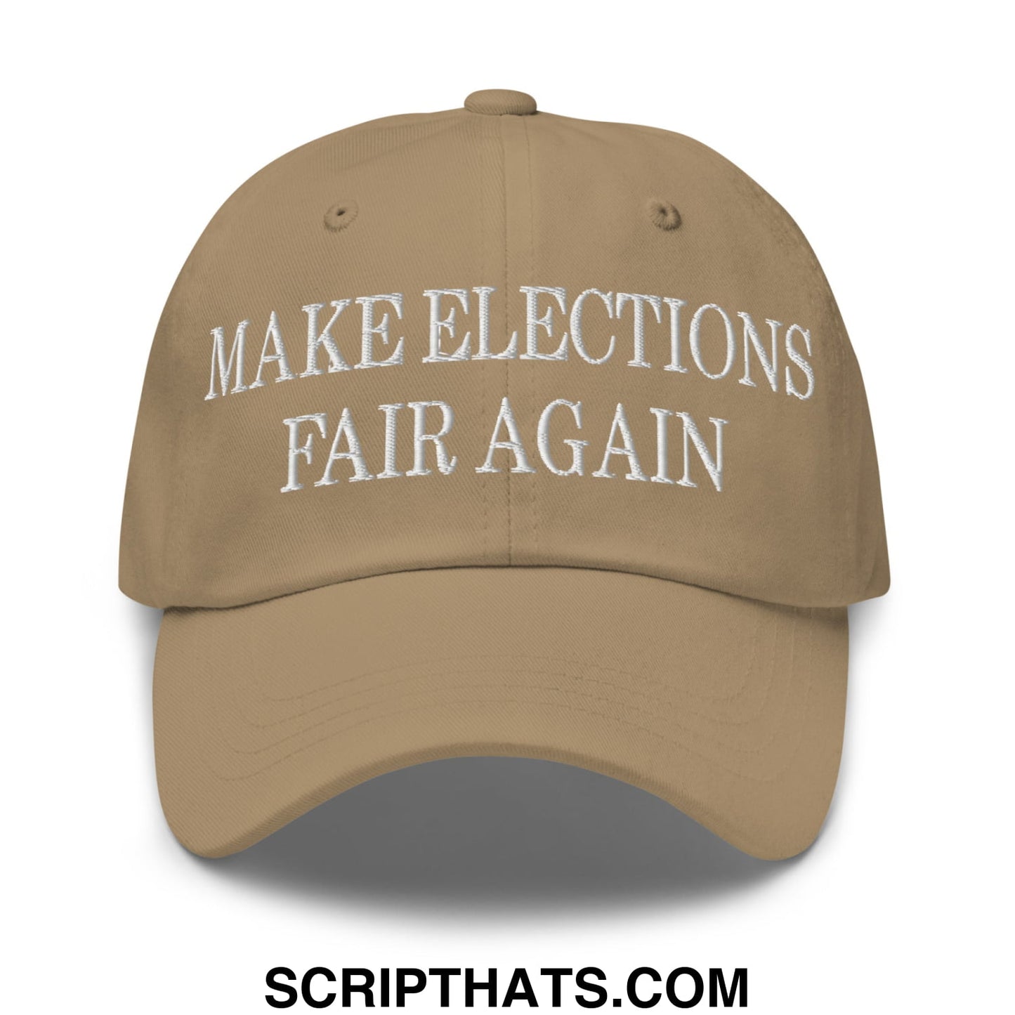 Make Elections Fair Again Embroidered Unstructured Dad Hat Khaki