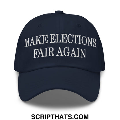 Make Elections Fair Again Embroidered Unstructured Dad Hat Navy