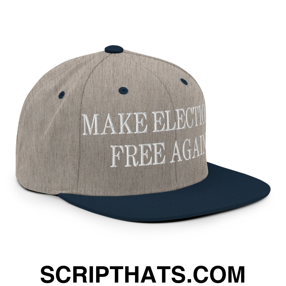 Make Elections Free Again Embroidered Flat Bill Brim Snapback Hat Heather Grey Navy