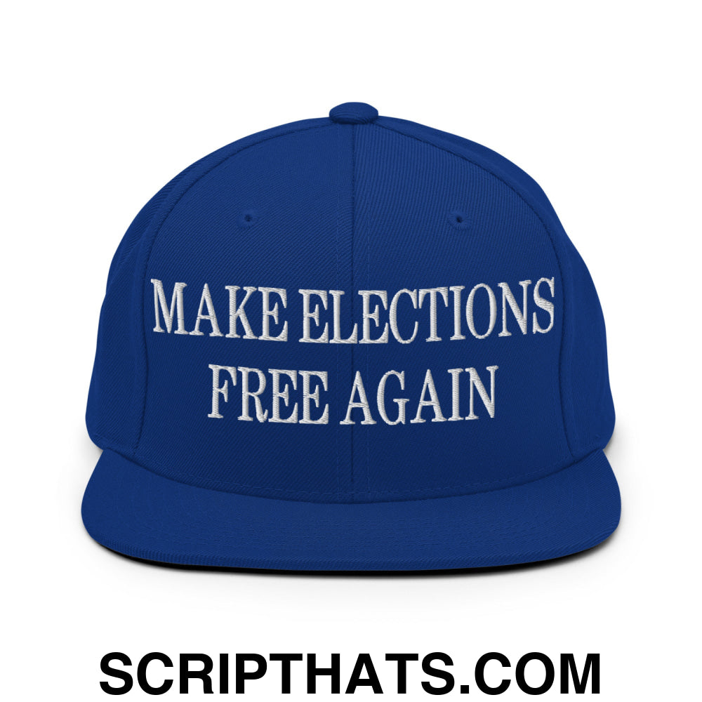 Make Elections Free Again Embroidered Flat Bill Brim Snapback Hat Royal Blue