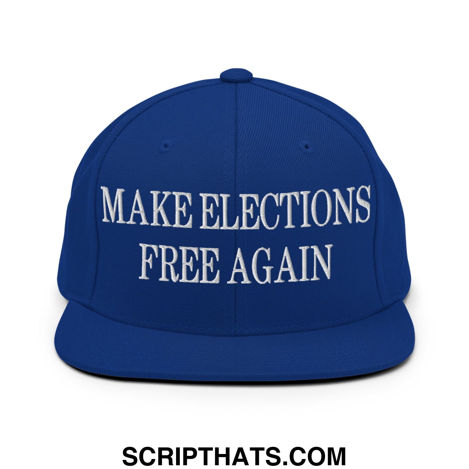 Royal blue snapback hat with white embroidered make elections free again text and flat bill brim design