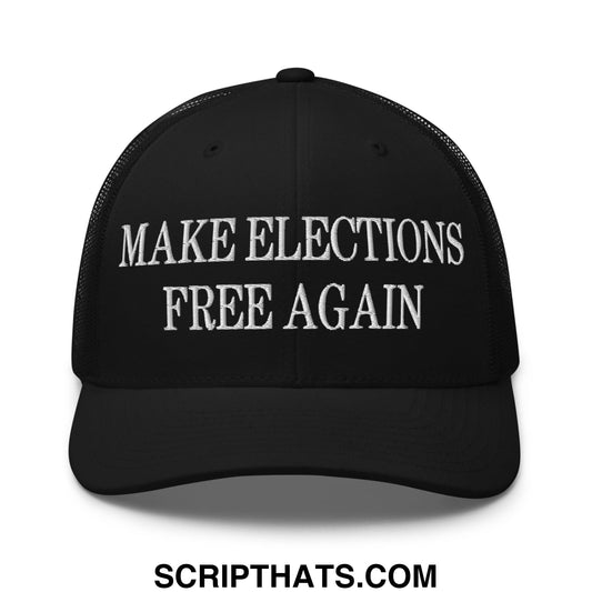 Make Elections Free Again Embroidered Mesh Trucker Hat Black