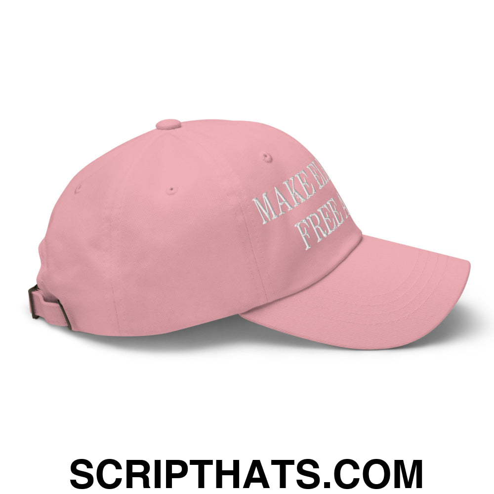 Make Elections Free Again Embroidered Unstructured Dad Hat Pink