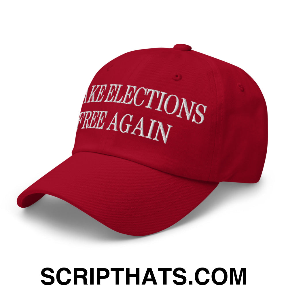 Make Elections Free Again Embroidered Unstructured Dad Hat Cranberry