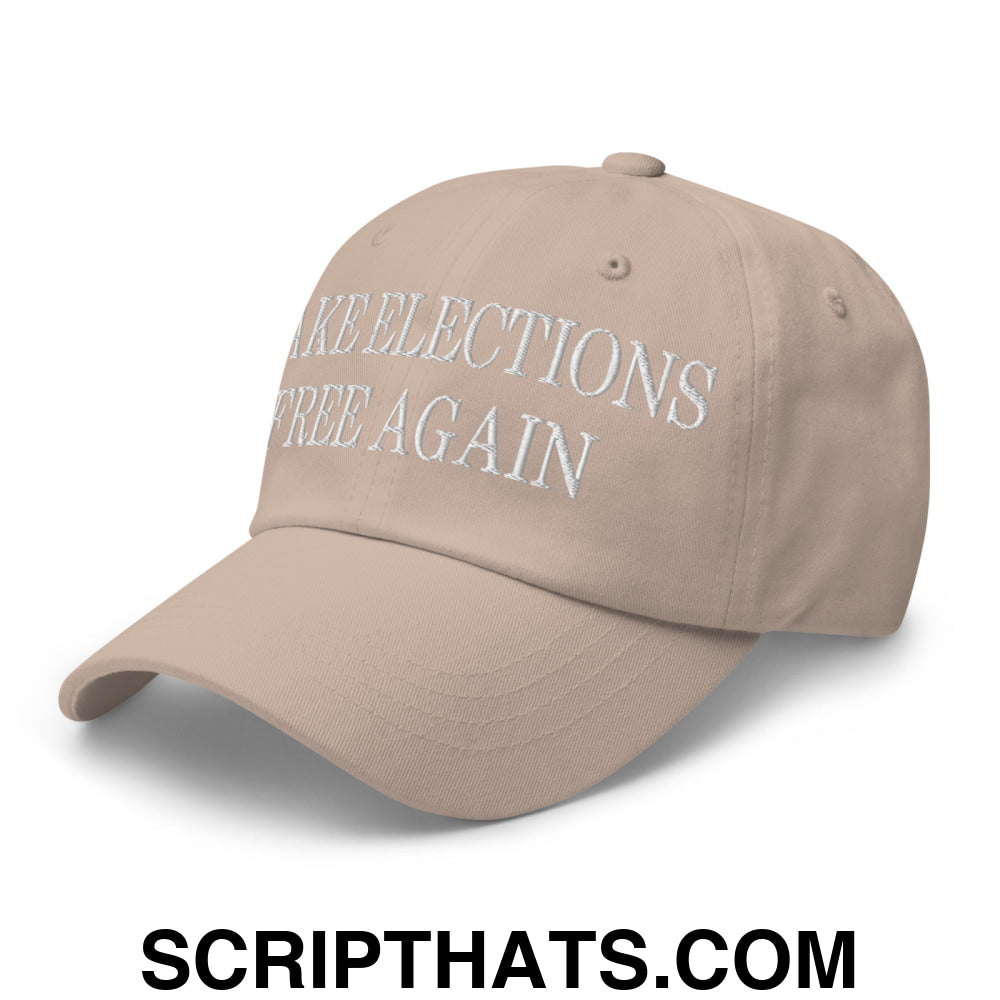 Make Elections Free Again Embroidered Unstructured Dad Hat Stone