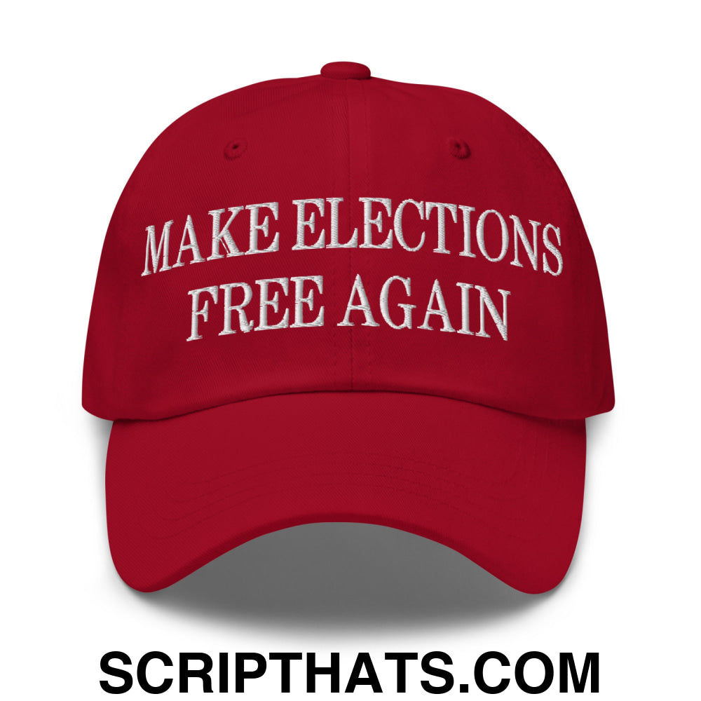 Make Elections Free Again Embroidered Unstructured Dad Hat Cranberry