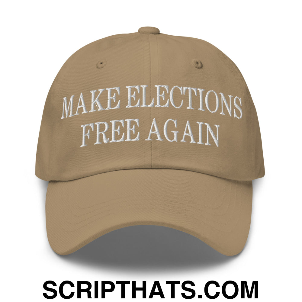Make Elections Free Again Embroidered Unstructured Dad Hat Khaki