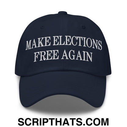 Make Elections Free Again Embroidered Unstructured Dad Hat Navy