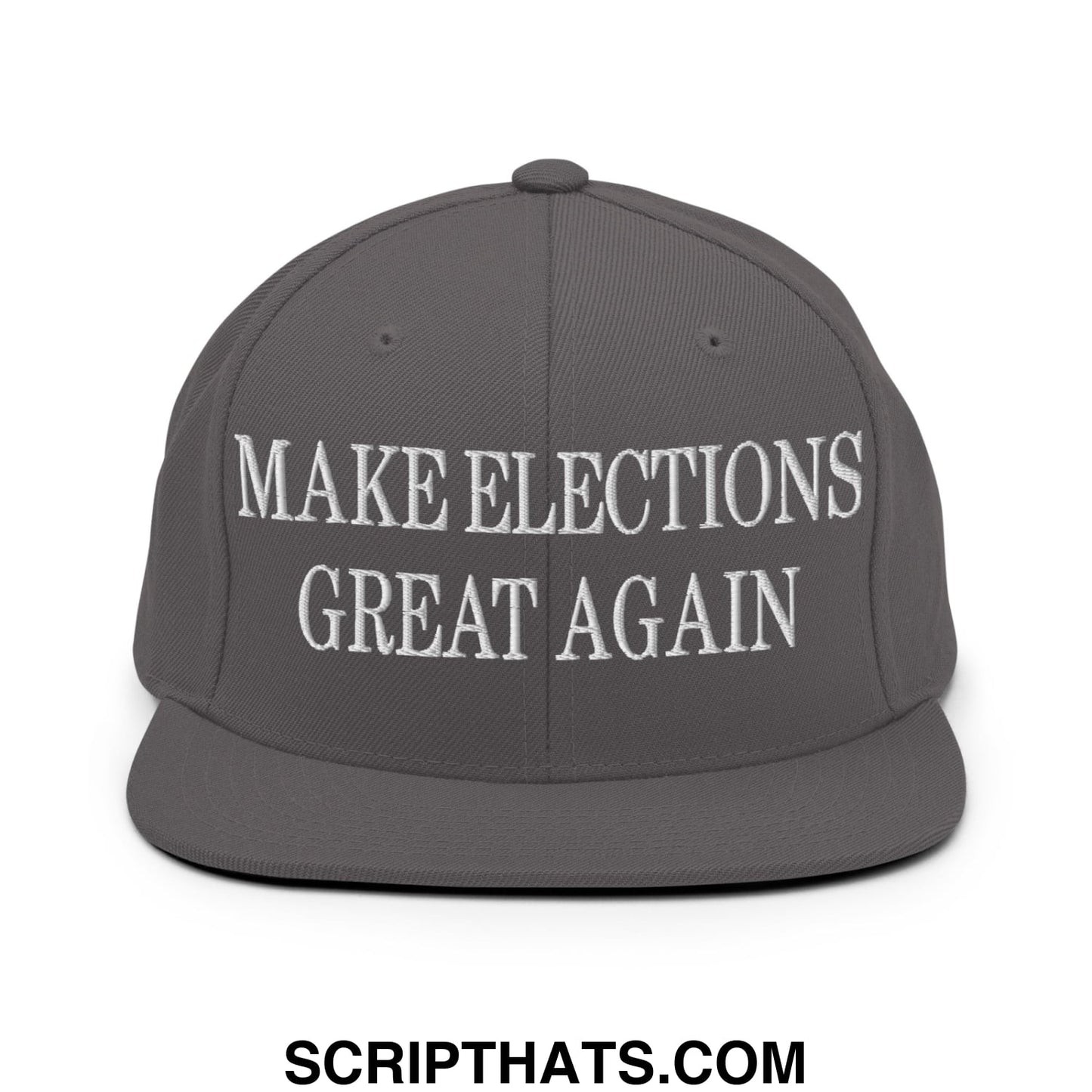 Make Elections Great Again Embroidered Flat Bill Brim Snapback Hat Dark Grey