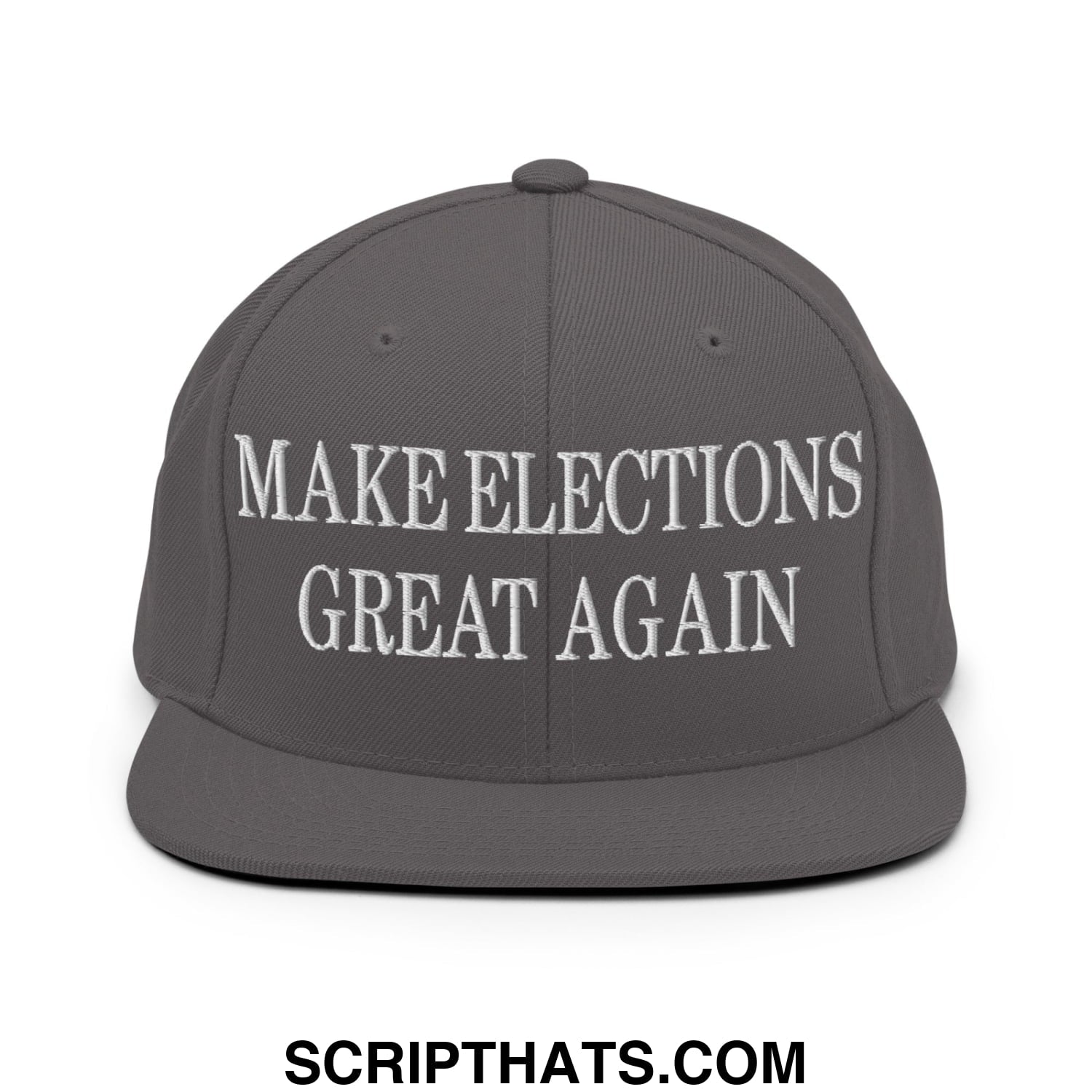 Make Elections Great Again Embroidered Flat Bill Brim Snapback Hat Dark Grey