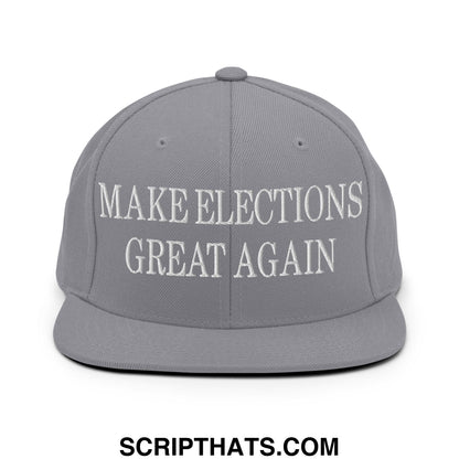 Make Elections Great Again Embroidered Flat Bill Brim Snapback Hat Silver
