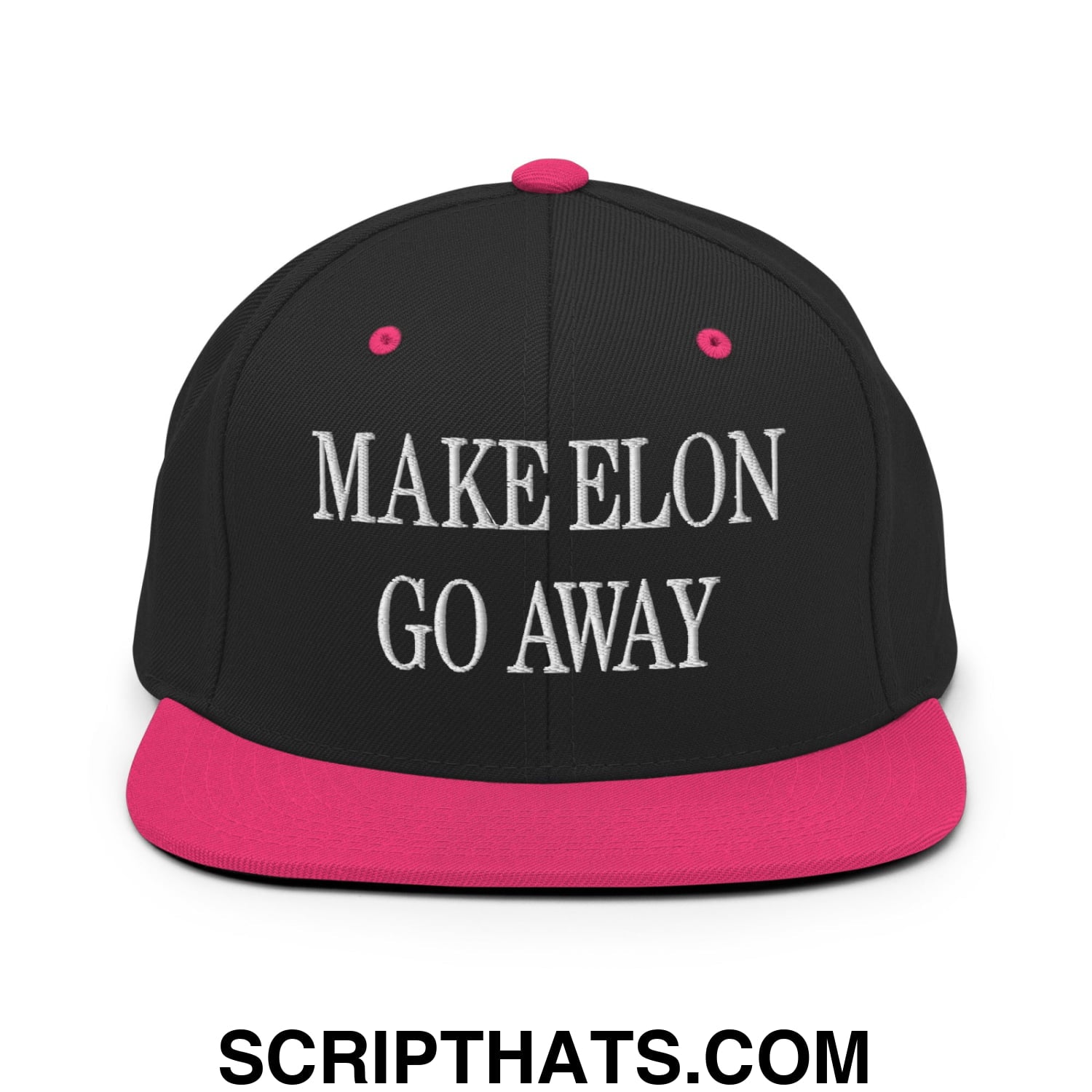 Make Elon Go Away Embroidered Flat Bill Brim Snapback Hat Black Neon Pink