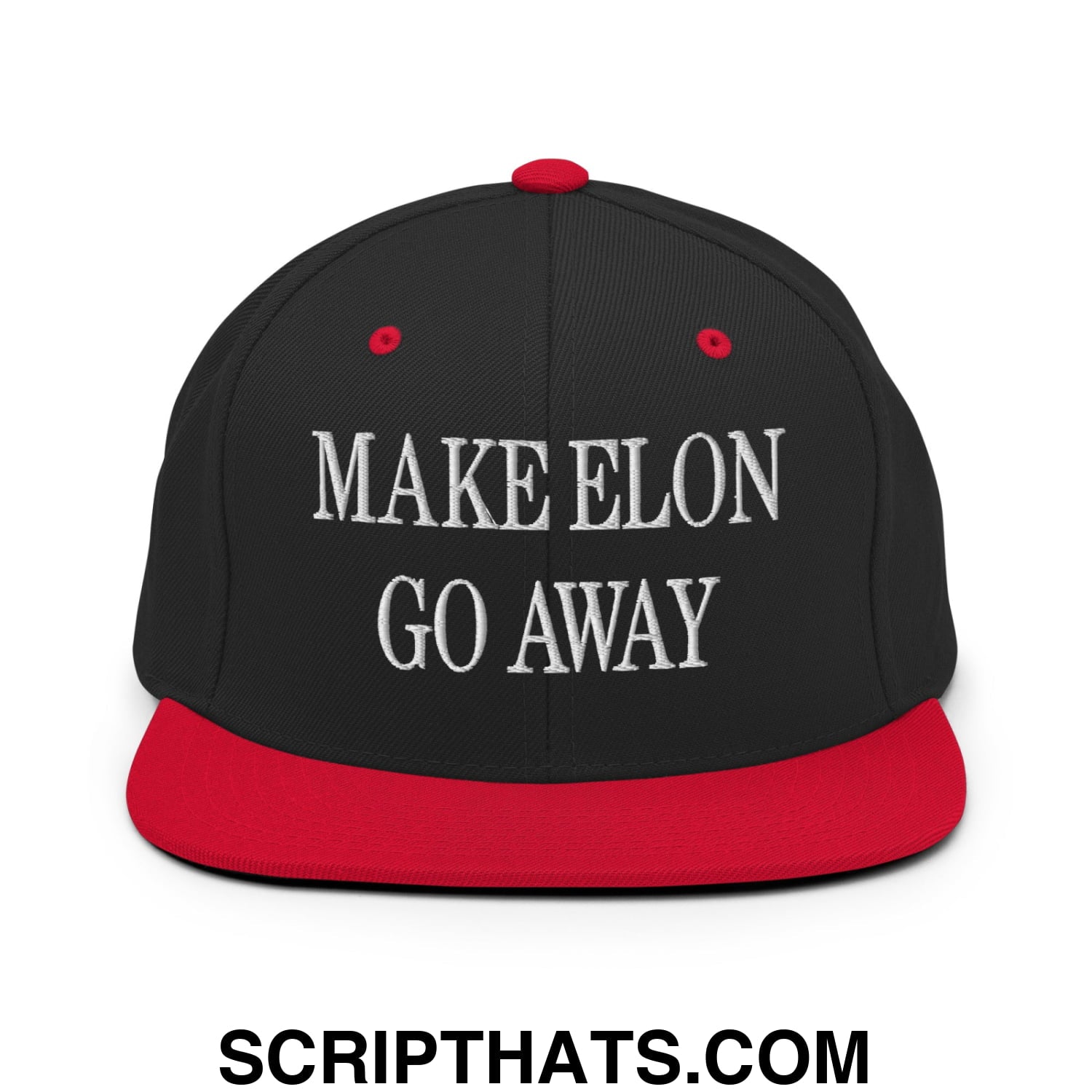 Make Elon Go Away Embroidered Flat Bill Brim Snapback Hat Black Red