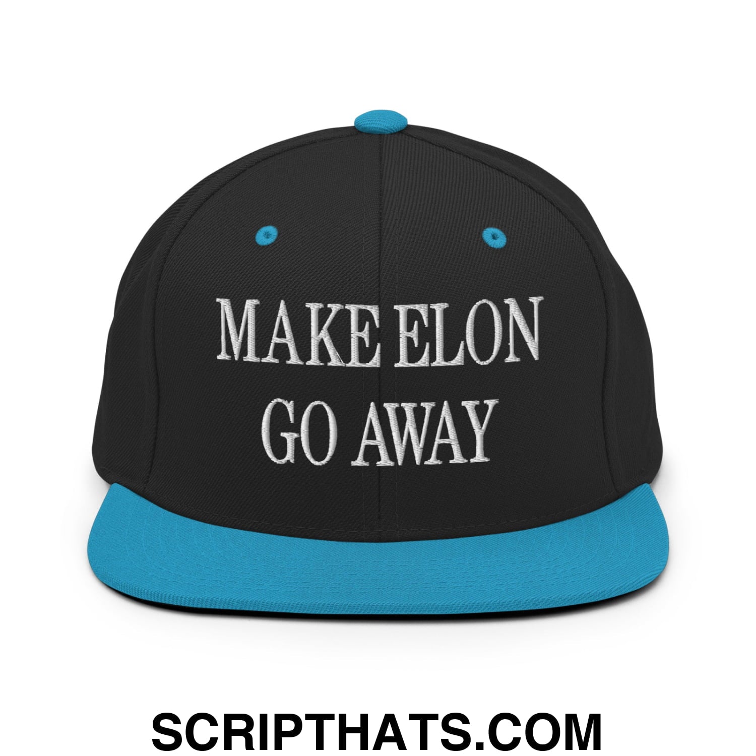 Make Elon Go Away Embroidered Flat Bill Brim Snapback Hat Black Teal