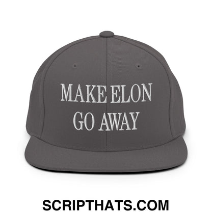 Make Elon Go Away Embroidered Flat Bill Brim Snapback Hat Dark Grey