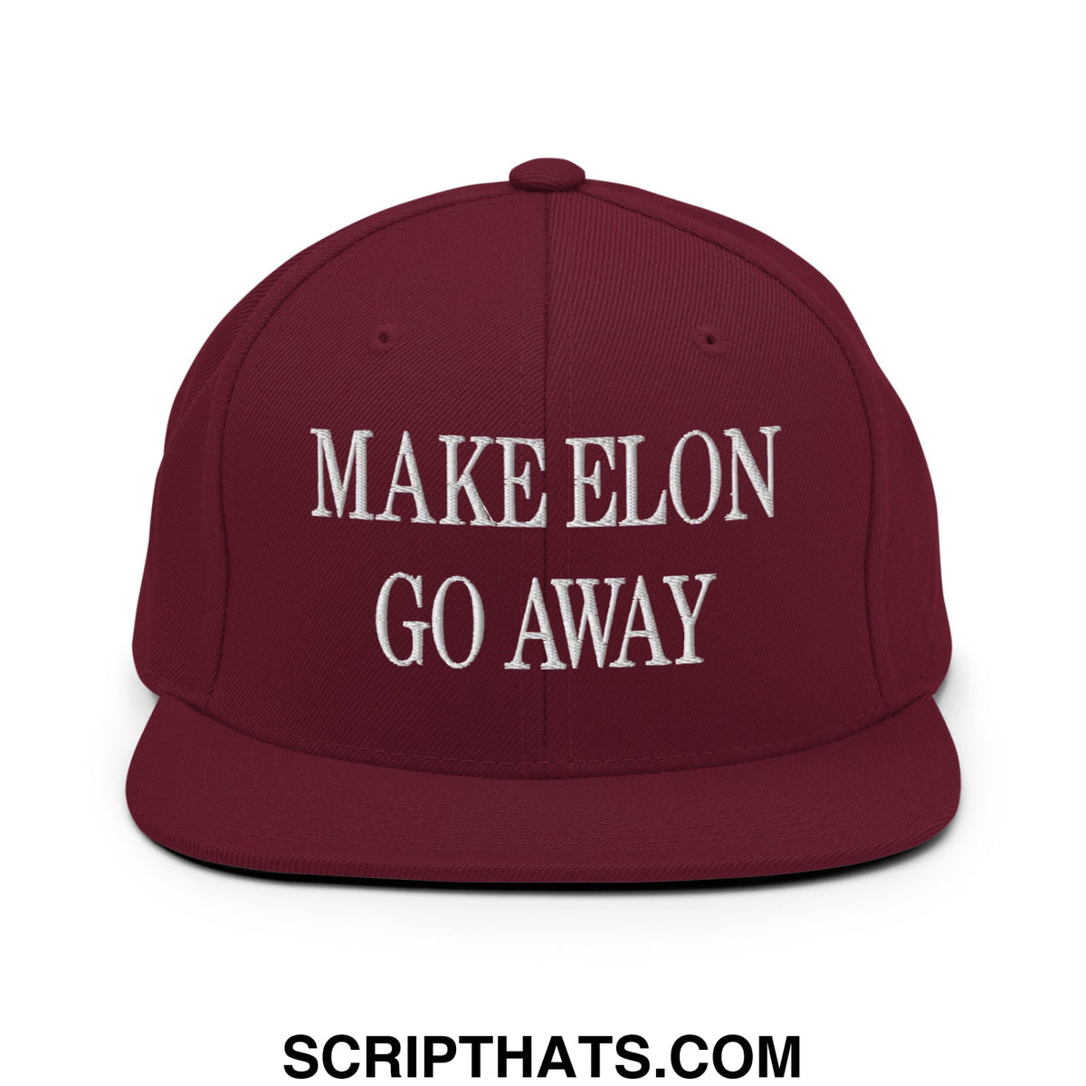Maroon flat bill brim snapback hat with white embroidered make Elon go away text in a casual style