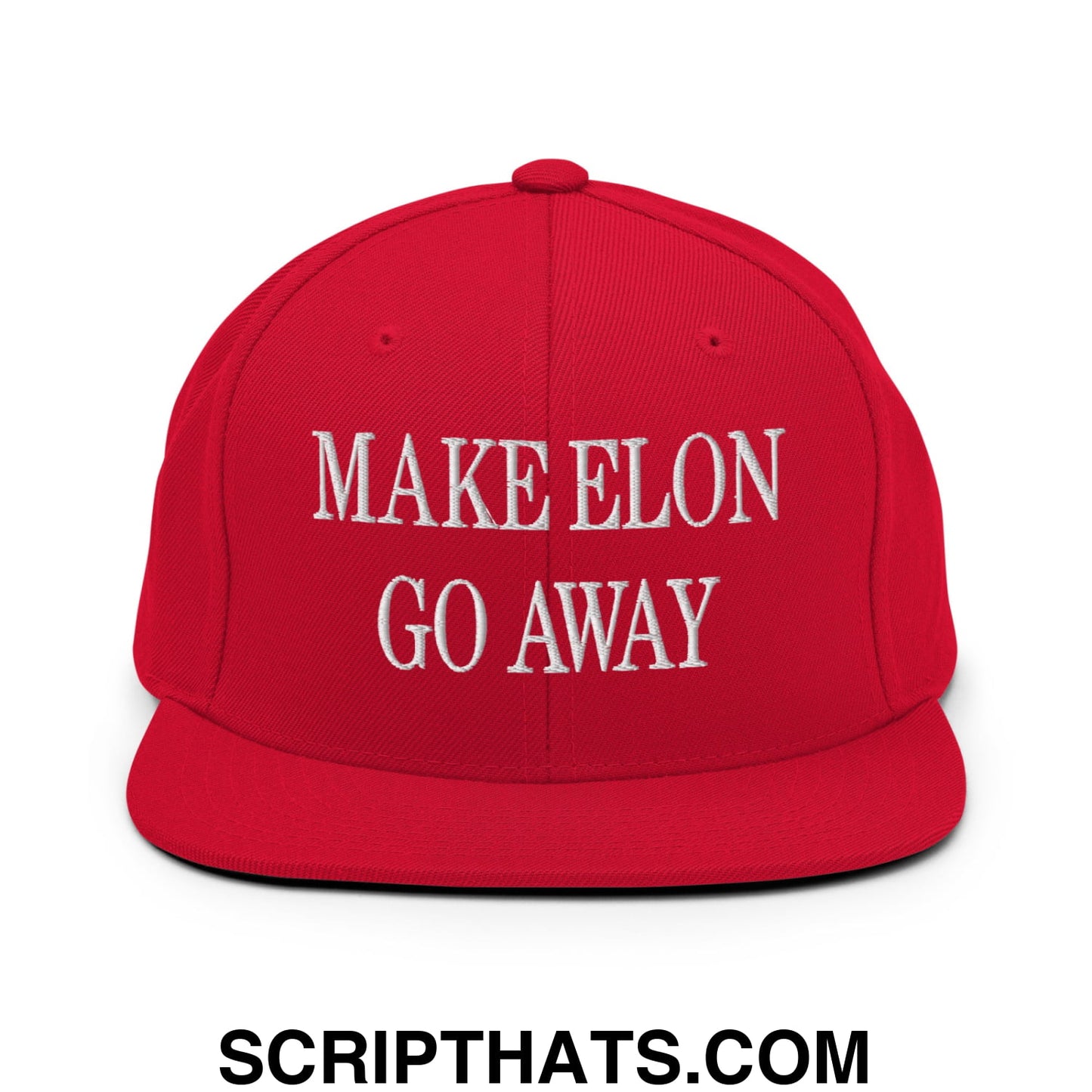 Make Elon Go Away Embroidered Flat Bill Brim Snapback Hat Red