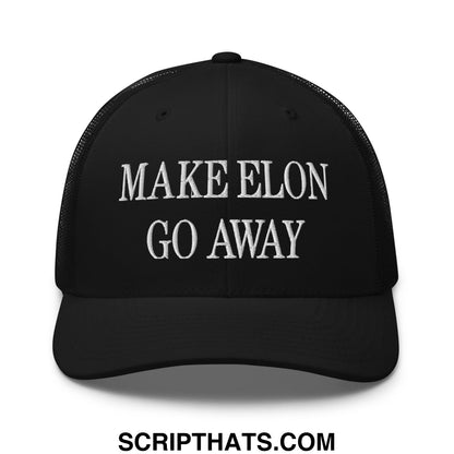Make Elon Go Away Embroidered Mesh Trucker Hat Black