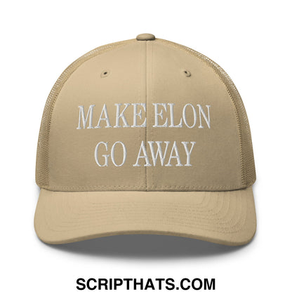 Make Elon Go Away Embroidered Mesh Trucker Hat Khaki
