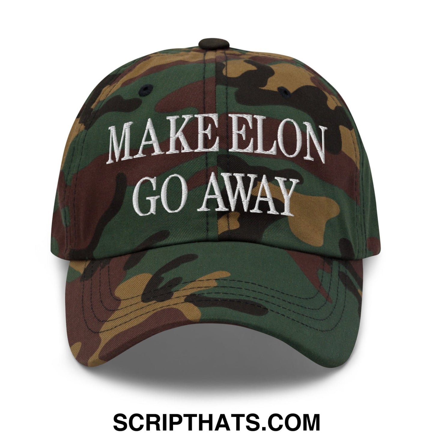Make Elon Go Away Embroidered Unstructured Dad Hat Green Camo