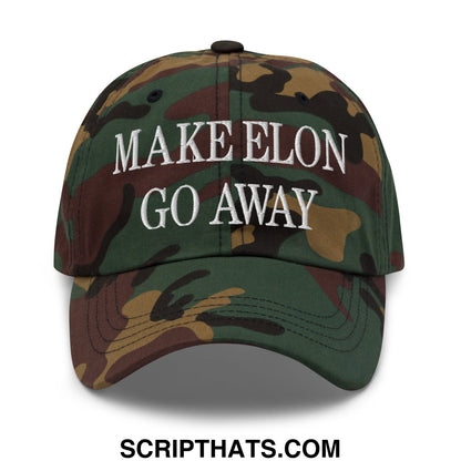 Make Elon Go Away Embroidered Unstructured Dad Hat Green Camo