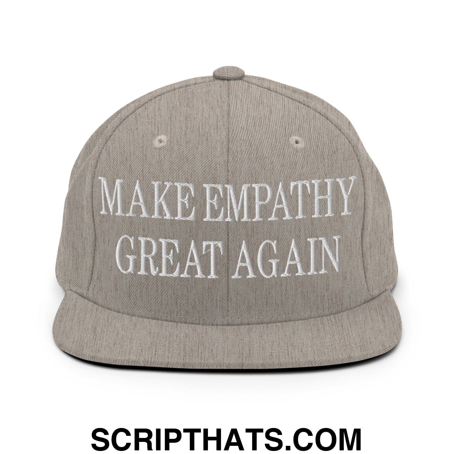 A gray snapback hat with white embroidered text reading make empathy great again flat bill brim design