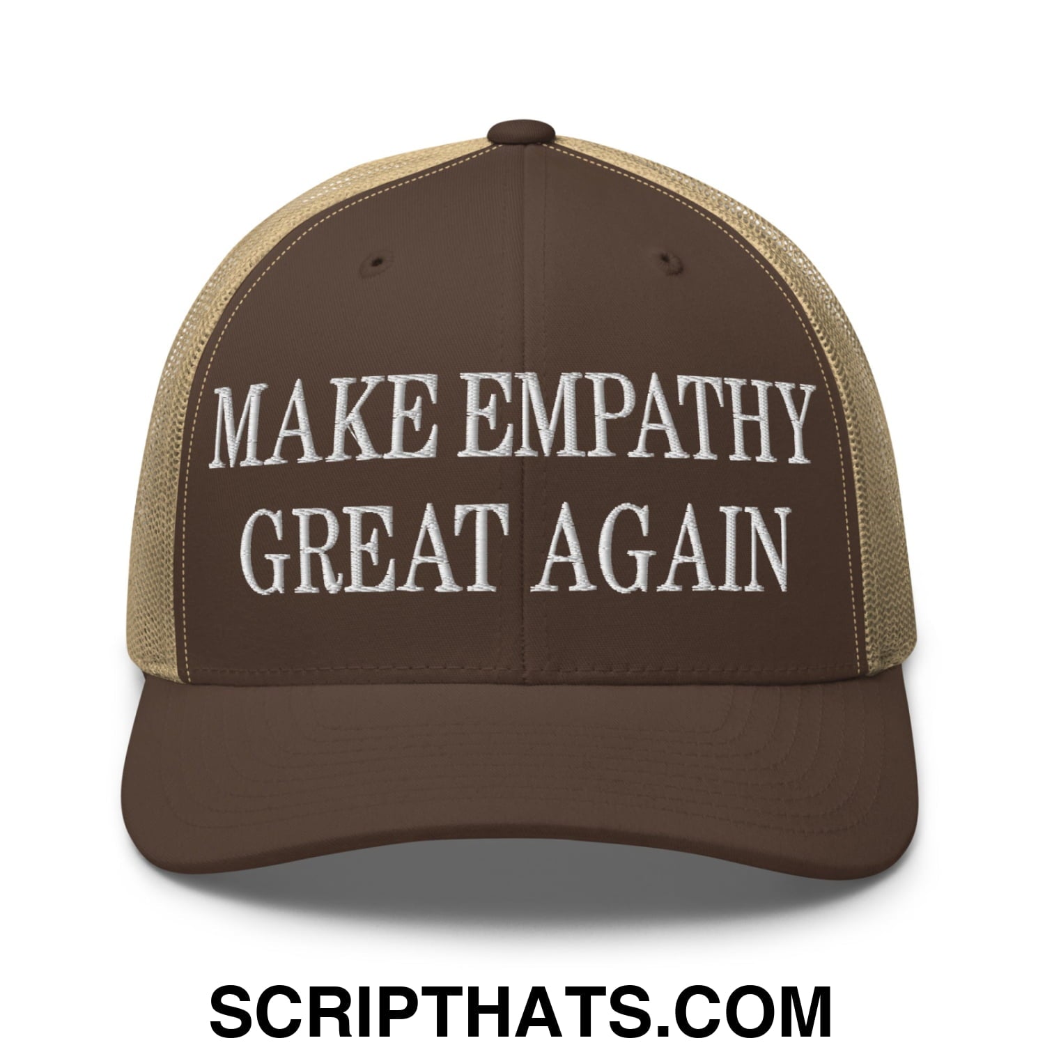 Brown and tan mesh trucker hat with white embroidered text reading make empathy great again