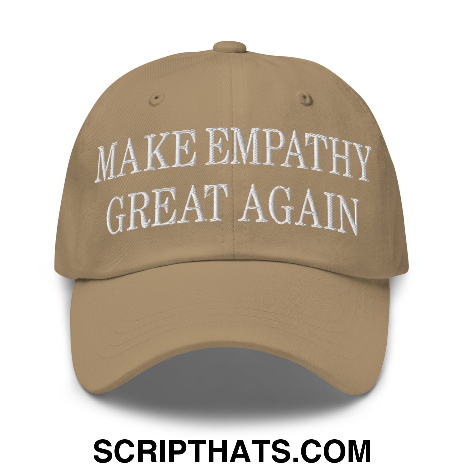 Tan unstructured dad hat with white embroidered make empathy great again text perfect for casual wear