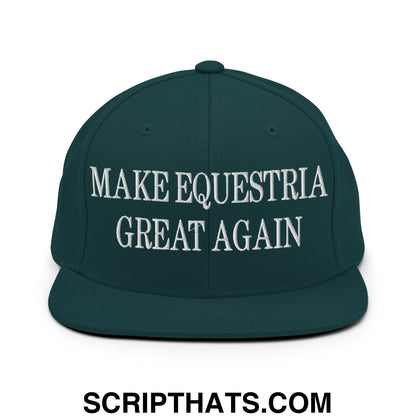 Make Equestria Great Again Embroidered Flat Brim Bill Snapback Hat Spruce